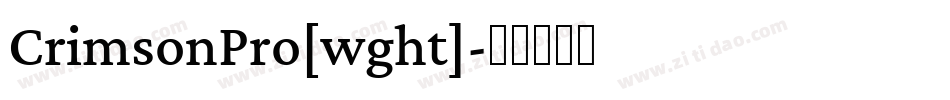 CrimsonPro[wght]字体转换